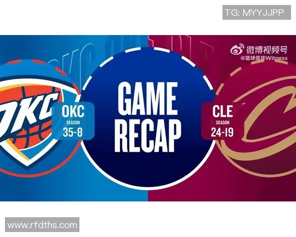 骑士与雷霆对决在即2月14日精彩赛事不容错过