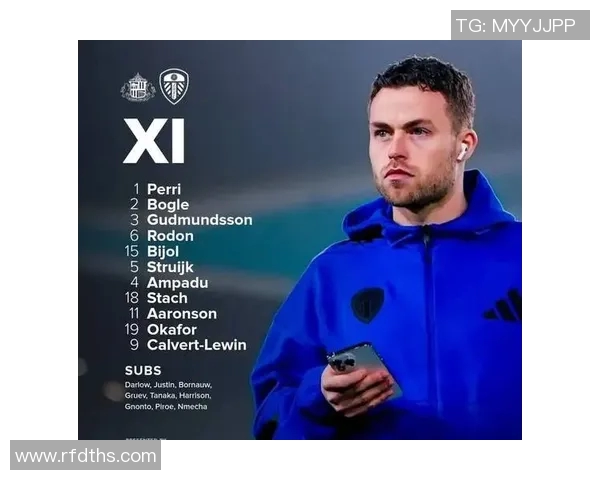 利物浦与利兹联对决分析球队状态战术及关键球员表现 利物浦与利兹联对决分析球队状态战术及关键球员表现